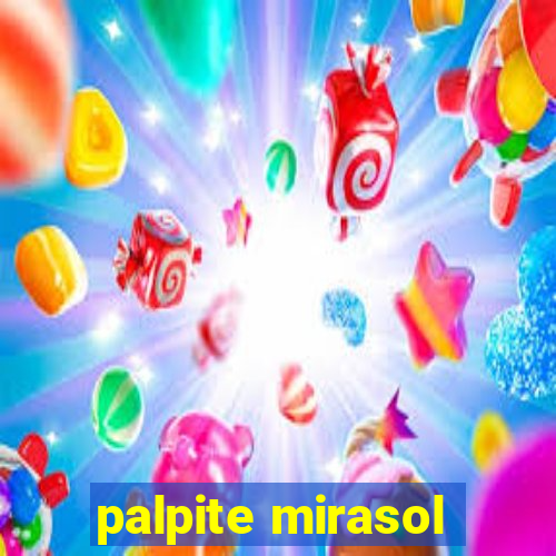 palpite mirasol